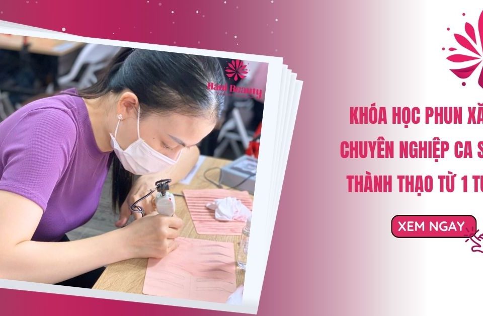 khoa hoc phun xam chuyen nghiep ca sang thanh thao tu 1 tuan
