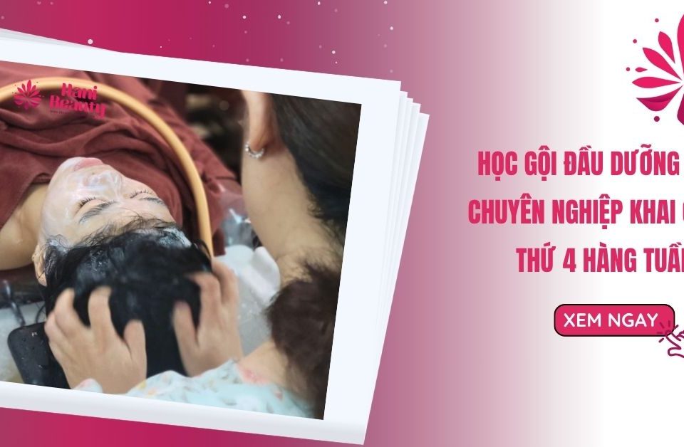 Học Gội Đầu Dưỡng Sinh Chuyên Nghiệp Khai Giảng Thứ 4 Hàng Tuần 20 hoc goi dau duong sinh chuyen nghiep khai giang thu 4 hang tuan